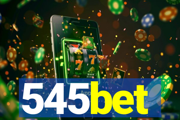 545bet