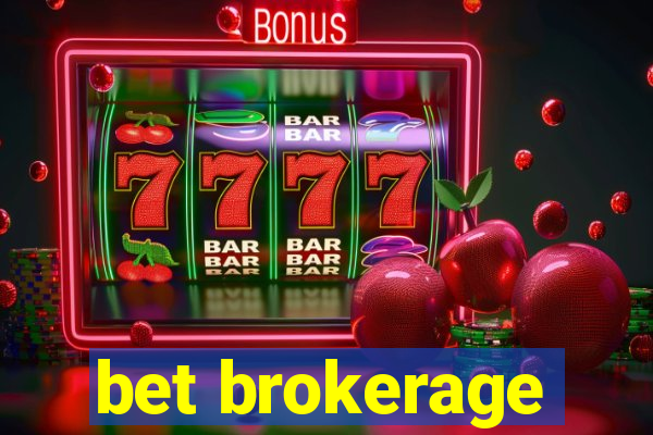 bet brokerage