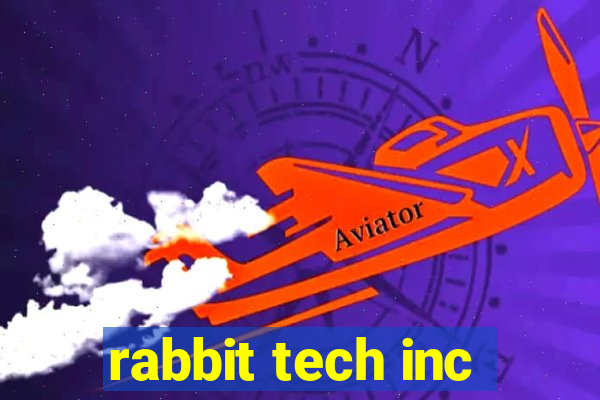 rabbit tech inc