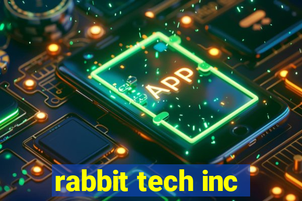 rabbit tech inc