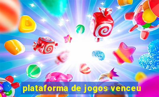 plataforma de jogos venceu