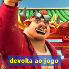 devolta ao jogo