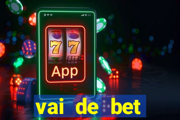 vai de bet gusttavo lima app