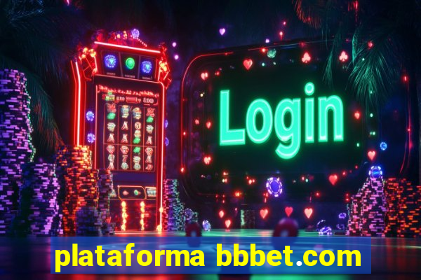 plataforma bbbet.com