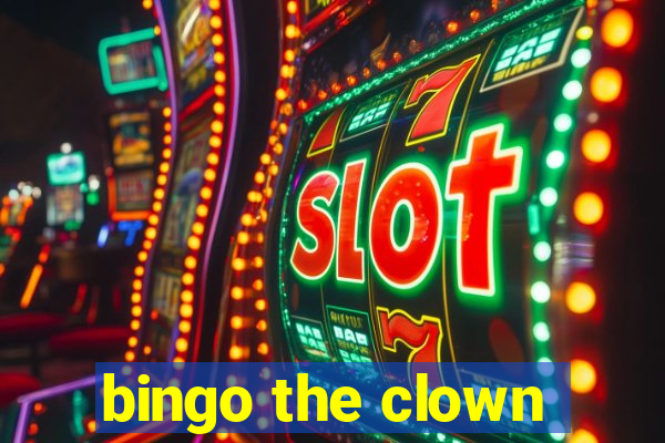 bingo the clown