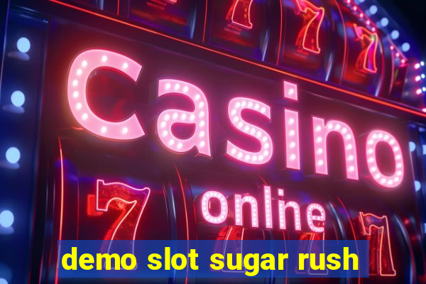 demo slot sugar rush