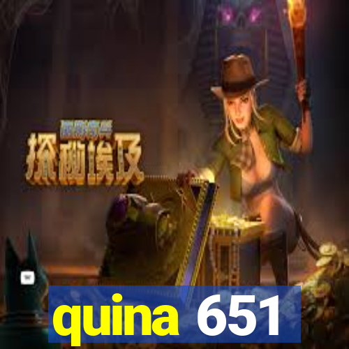 quina 651