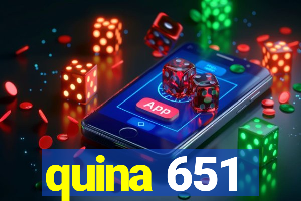 quina 651