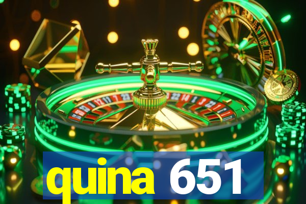 quina 651