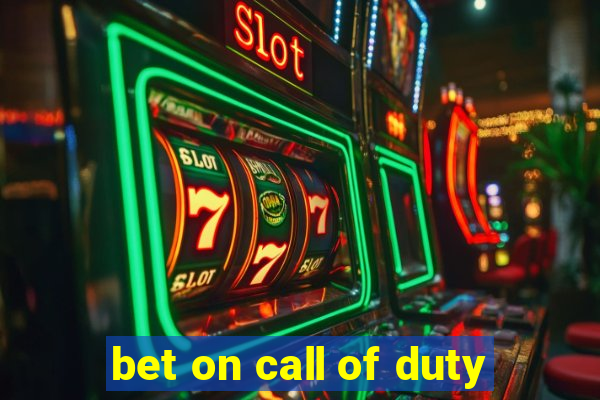 bet on call of duty