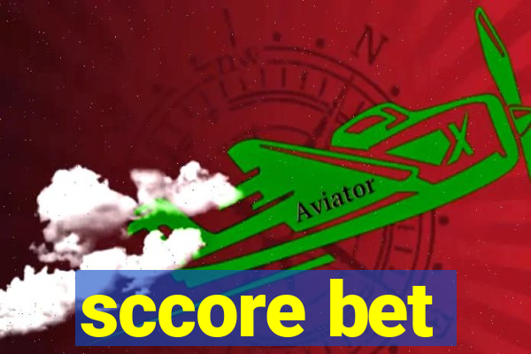 sccore bet