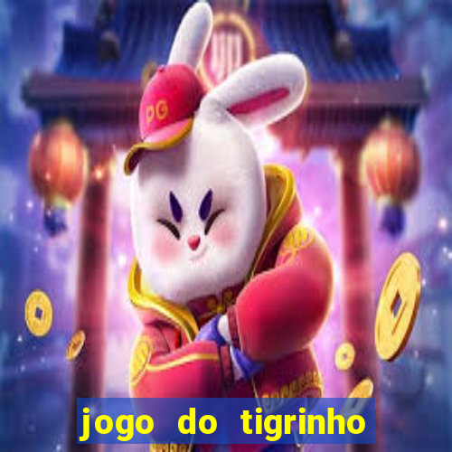 jogo do tigrinho rodadas grátis