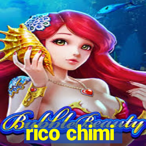 rico chimi