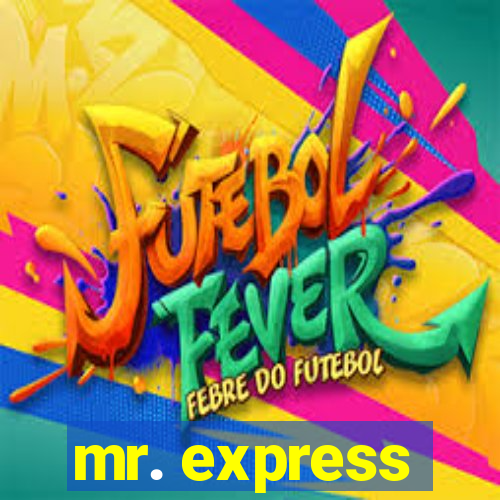 mr. express