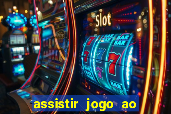 assistir jogo ao vivo gratis multi