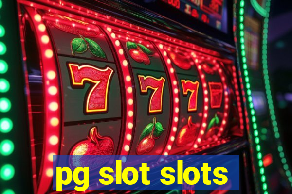 pg slot slots