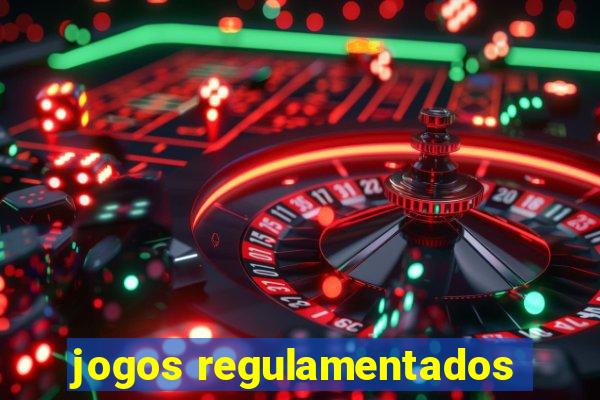 jogos regulamentados