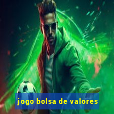 jogo bolsa de valores