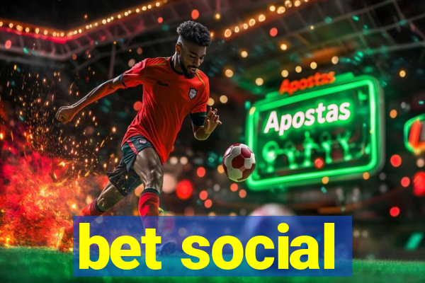 bet social