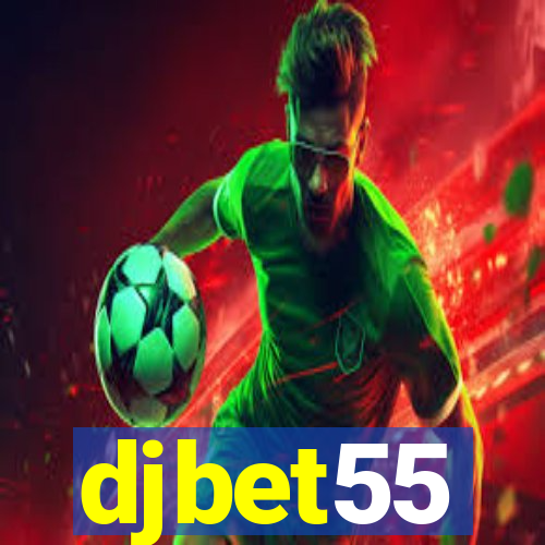 djbet55