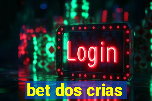 bet dos crias