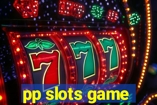 pp slots game