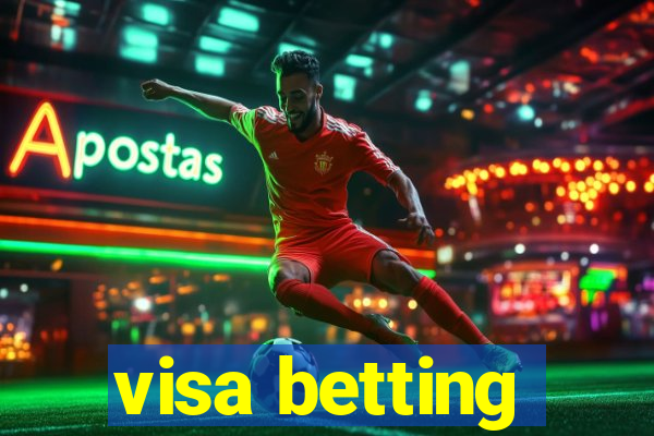 visa betting