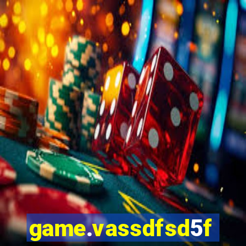 game.vassdfsd5f2g5ef8sfc.mgf5g48ag8we45sdf5d