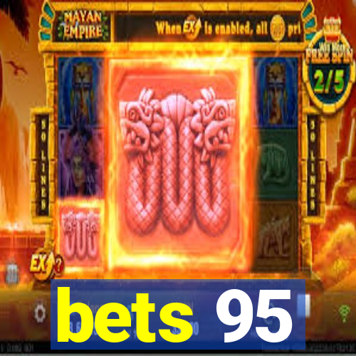 bets 95