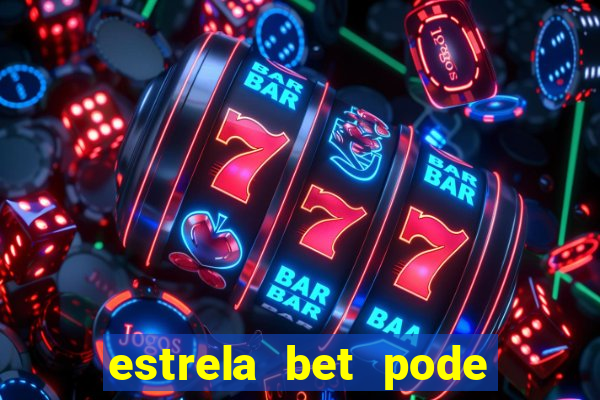 estrela bet pode sacar quantas vezes