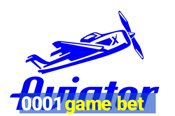 0001 game bet