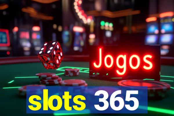 slots 365