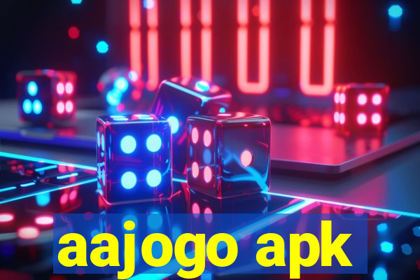 aajogo apk