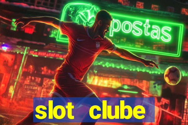 slot  clube