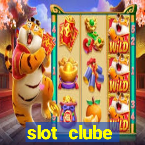 slot  clube