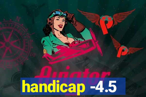 handicap -4.5