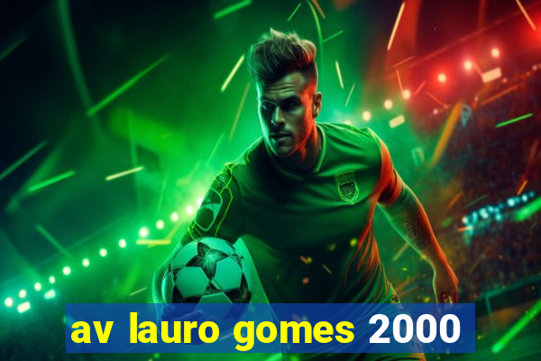 av lauro gomes 2000