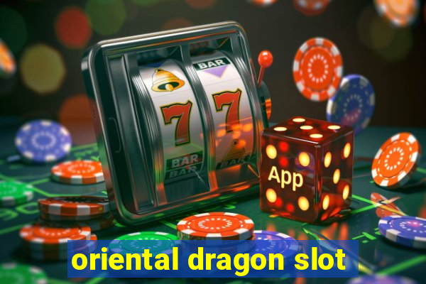 oriental dragon slot