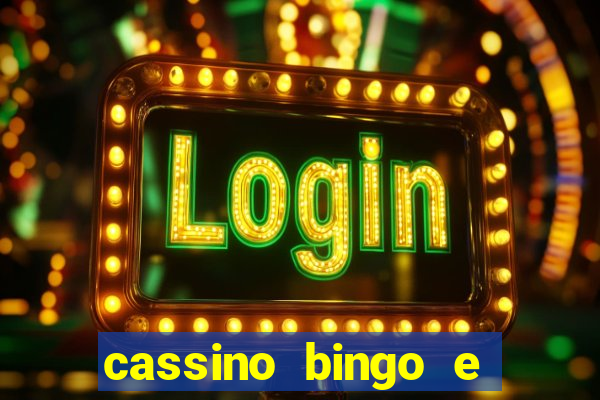 cassino bingo e jogo do bicho