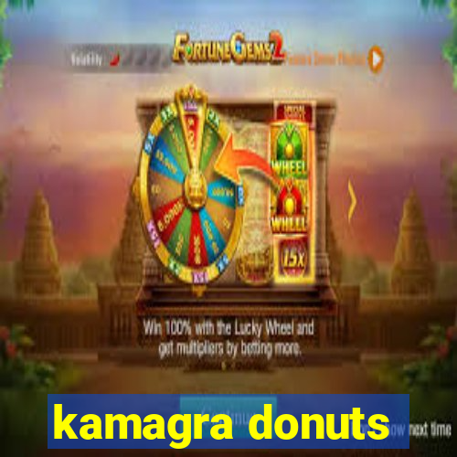 kamagra donuts