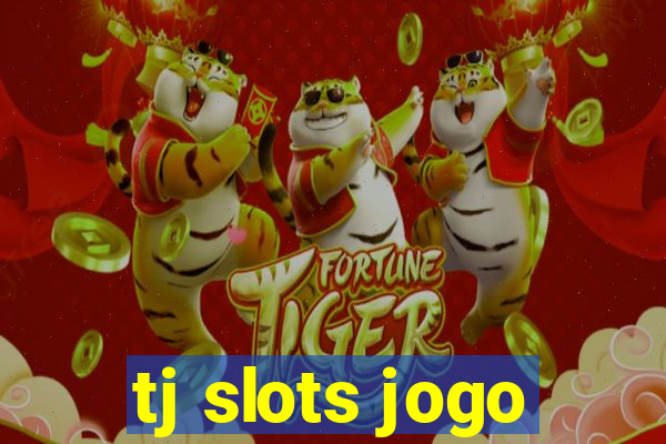 tj slots jogo