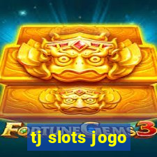 tj slots jogo