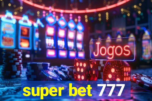 super bet 777