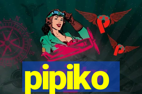 pipiko