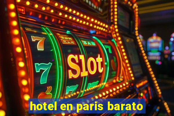 hotel en paris barato