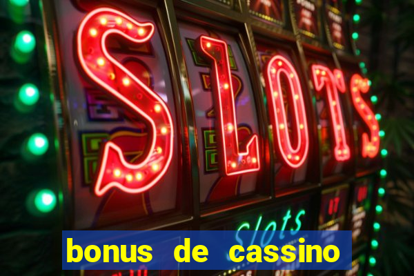 bonus de cassino sem deposito