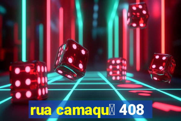 rua camaqu茫 408