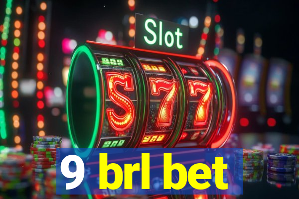 9 brl bet