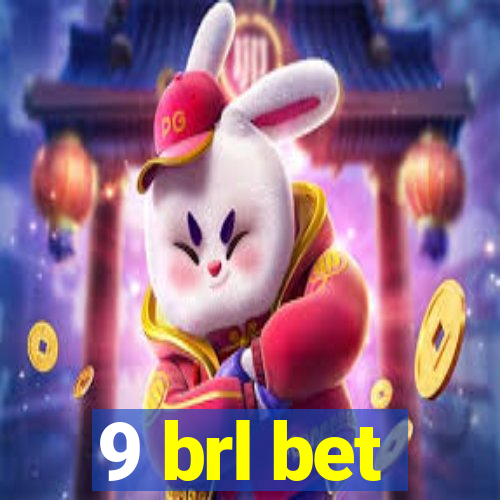 9 brl bet