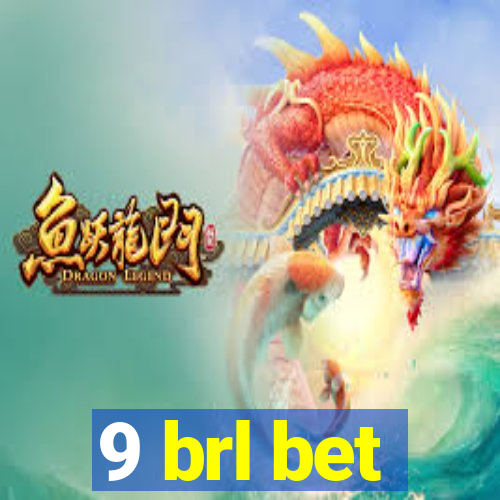 9 brl bet